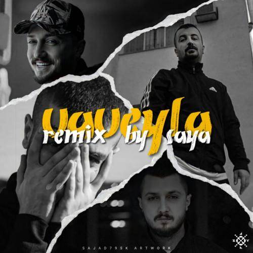 سایا ریمیکس واویلا