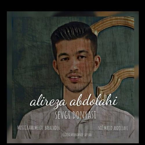 علیرضا عبدالهی سئوگی دنیاسی