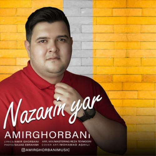 امیر قربانی نازنین یار