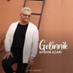 گلینلیک افشین آذری گلینلیک افشین آذری